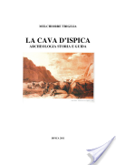 La Cava d'Ispica: archeologia storia e guida